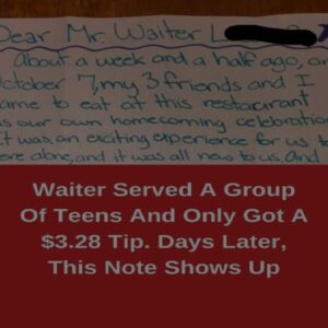 Waiter Served A Group Of aTeens And Only Got A .28 Tip. Days Later, This Note Shows Up