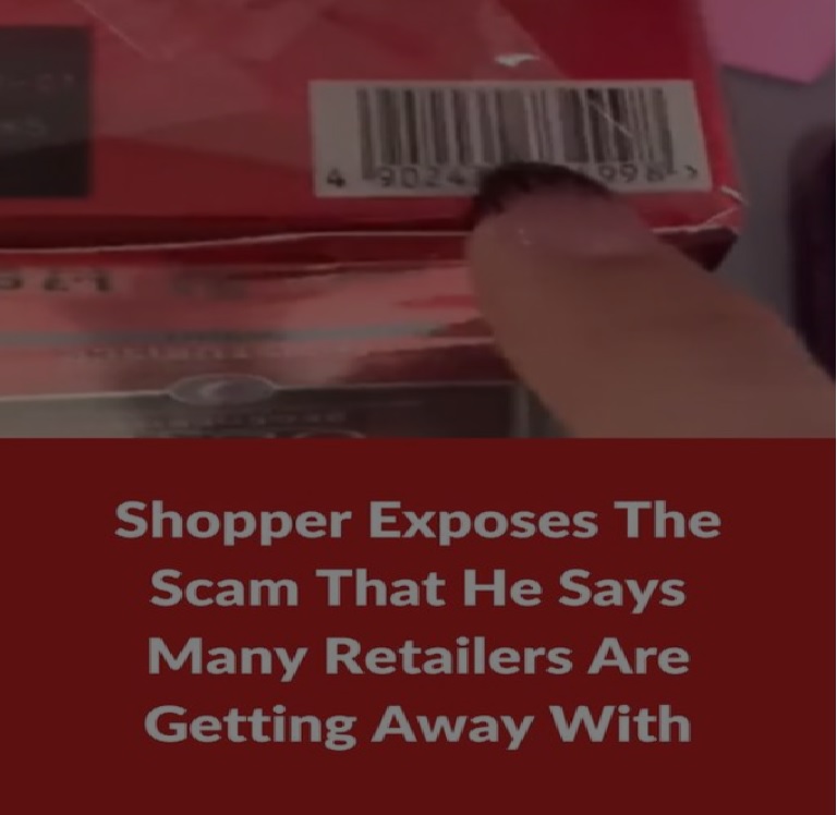 Shopper Exposes The Scam That He Says Many Retailers Are Getting Away With