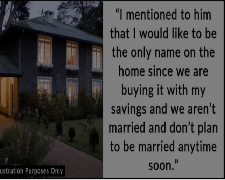 Woman Refuses To Add Boyfriend’s Name To House Contract — He Becomes Angry And Stops Talking To Her