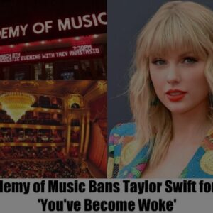 The Academy of Music Drops the Hammer: Taylor Swift Banned for Life Over ‘Wokeness’