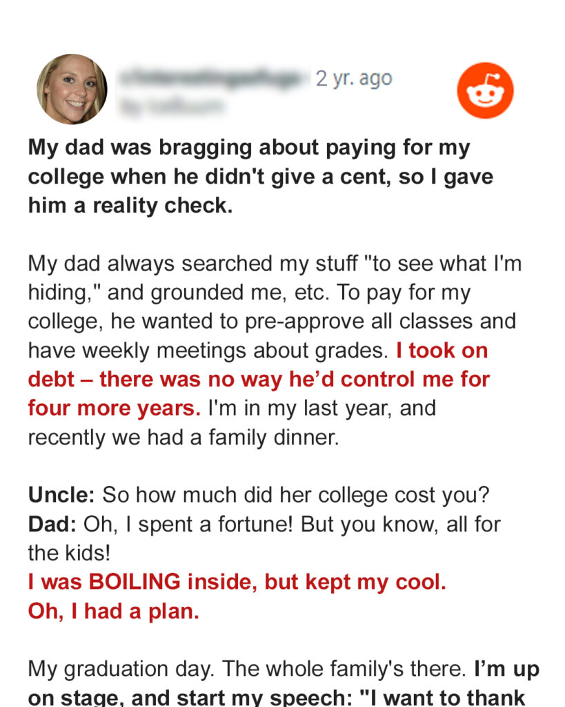 My Father Was Bragging about Paying for My College When He Did Not Give a Cent, So I Gave Him a Reality Check