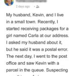 Started Receiving Parcels Addressed to an Unknown Female — a Woman Reveals a Hidden Truth about Her Husband