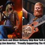 Breaking: Kid Rock and Oliver Anthony Pull the Plug on New York From Their ‘Long Live America’ Tour, “Backing the 45th With Pride”