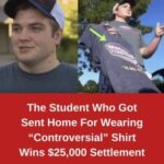 The student who was expelled for wearing a “controversial” shirt receives a settlement of $25,000.