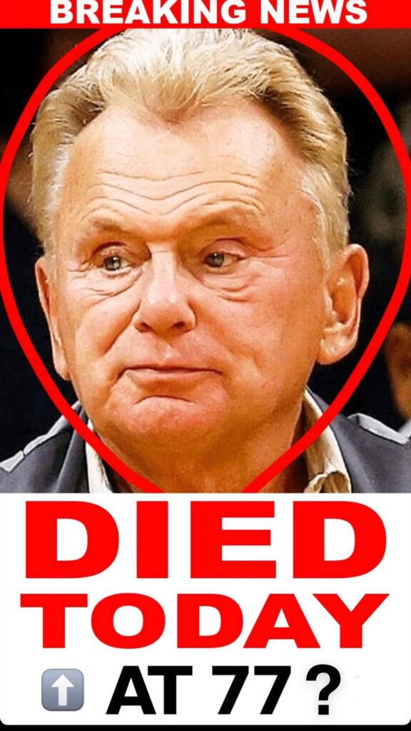 PRAYERS FOR PAT SAJAK!