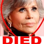 JANE FONDA SAYS SHE’S PREPARING TO DIE!