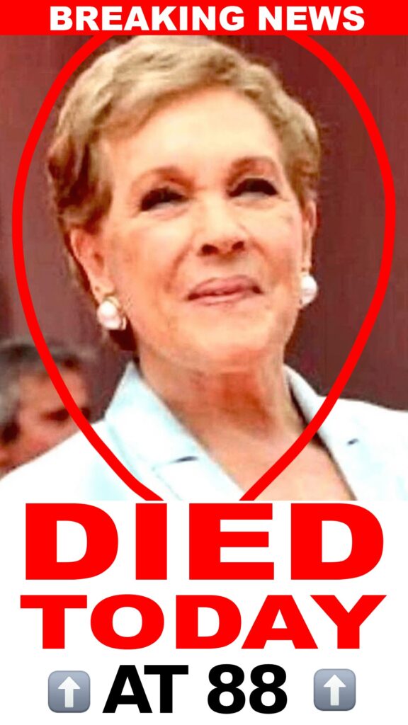 PRAYERS FOR JULIE ANDREWS AT 88