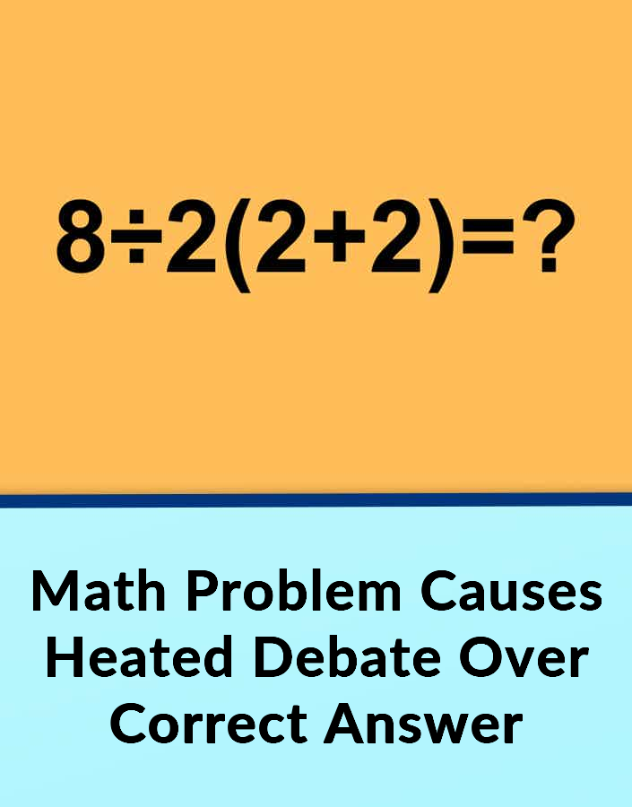 Math Problem Causes Controversy As People Disagree How To Solve It
