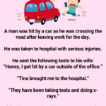 A Man Gets Run Over By A Car And Texts His Wife