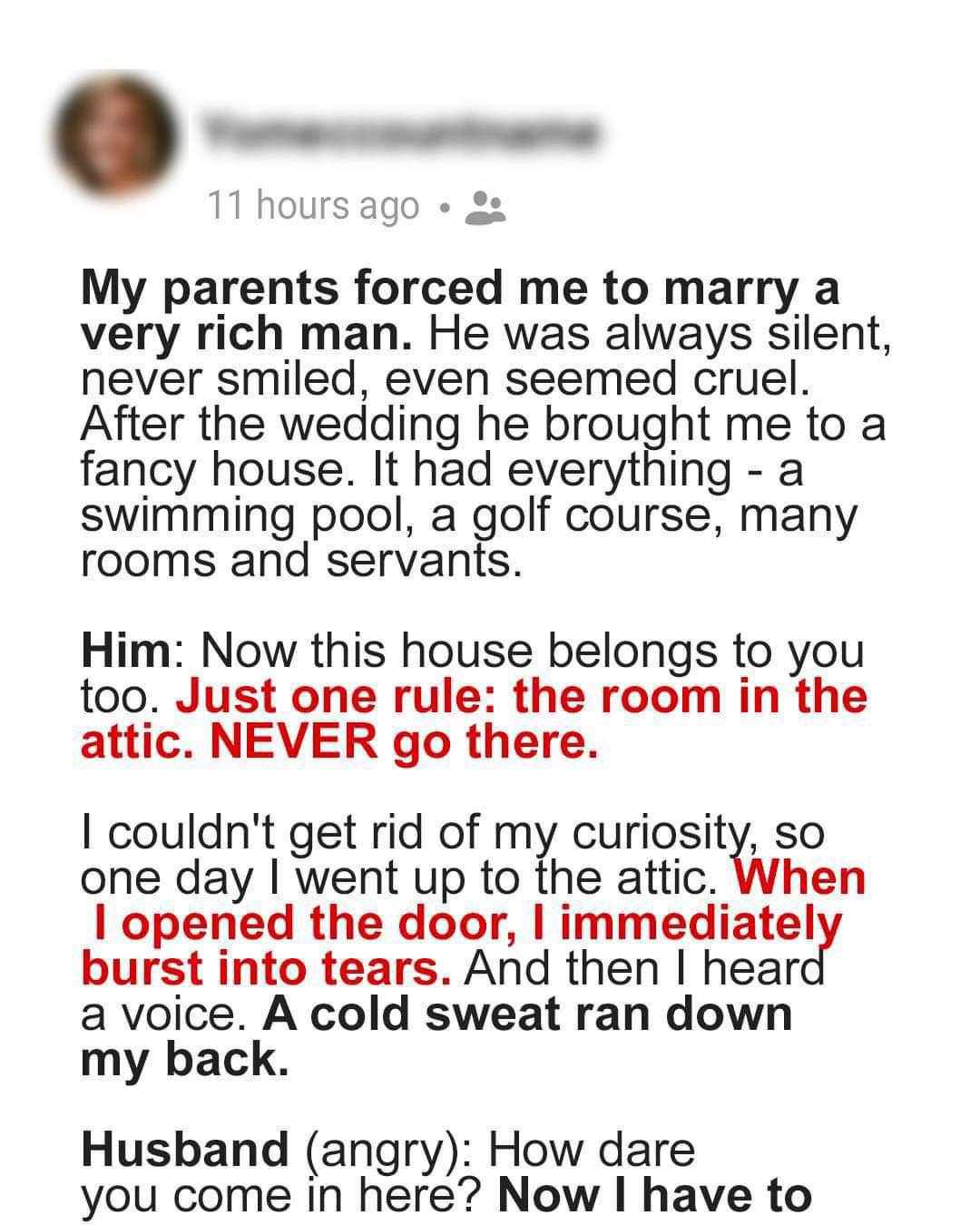 My husband banned me from entering one room in our house, and I could ...