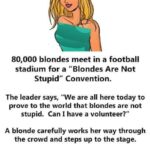 80,000 blondes meet in a football stadium for a “Blondes Are Not Stupid” convention