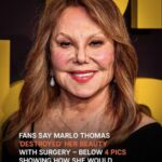 Fans Say Marlo Thomas ‘Destroyed’ Her Beauty with Surgery: How She Would Look Today Naturally