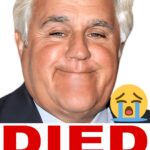 || AT 74, JAY LENO PLANNING FOR DEATH, LEAVES CHUNK OF CASH TO CARS – ‘NO ONE LIVES FOREVER’