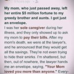 My Late Mom Left $5 Million Inheritance To My Greedy Brother And Aunts, But I Only Got An Envelope With An Address