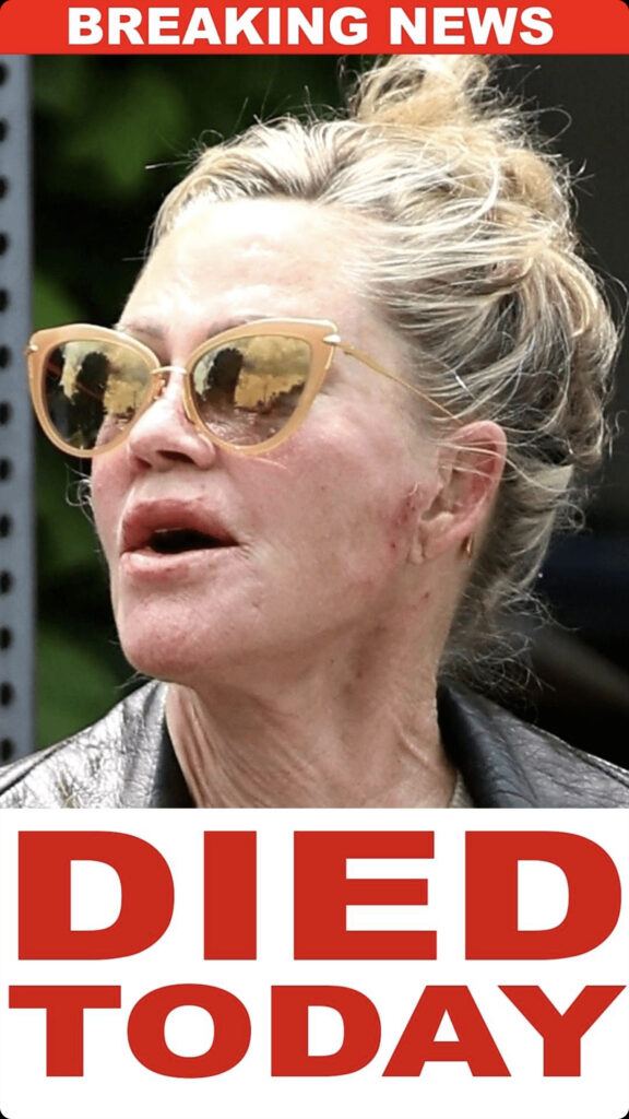 PRAY FOR MELANIE GRIFFITH!