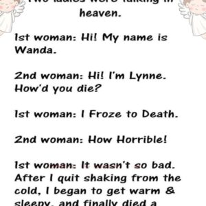 When Two Women were talking in HEAVEN…