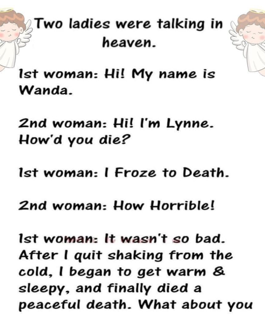 When Two Women were talking in HEAVEN…