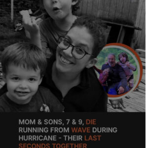 North Carolina Mother, Fiancé, and Her Two Young Sons Die While Fleeing Hurricane