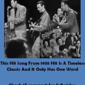 This Hit Song From 1958 Hit Is A Timeless Classic And It Only Has One Word