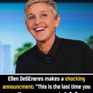 ‘This is the last time you’ll ever see me’ Ellen DeGeneres with a shocking announcement