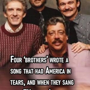 Four ‘brothers’ wrote a song that had America in tears, and when they sang it on TV, people’s hearts broke(VIDEO)