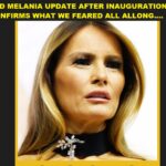 SAD MELANIA UPDATE AFTER INAUGURATION CONFIRMS WHAT WE FEARED ALL ALLONG….