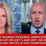 Show up to work or get laid off! Stephen Miller warns federal employees