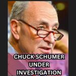 Chuck Schumer Under “Preliminary Investigation” For Threats Made Toward SCOTUS Justices