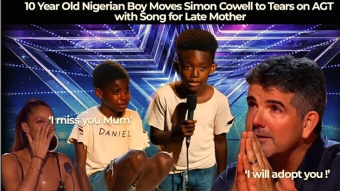10-Year-Old Nigerian Boy Moves Simon Cowell to Tears on AGT with Song