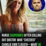 Nurse suspended after calling out doctor who allegedly “cheered” Charlie Kirk killing