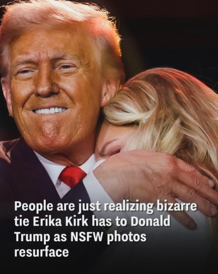 People are just realizing bizarre tie Erika Kirk has to Donald Trump as NSFW photos resurface