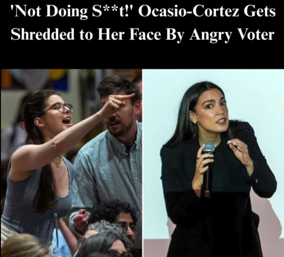 She’s Not Doing S—t!’ – Rep. Alexandria Ocasio-Cortez Shredded By Voters To…