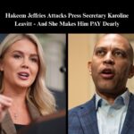 Hakeem Jeffries Targets Karoline Leavitt in Sharp Shutdown Remarks