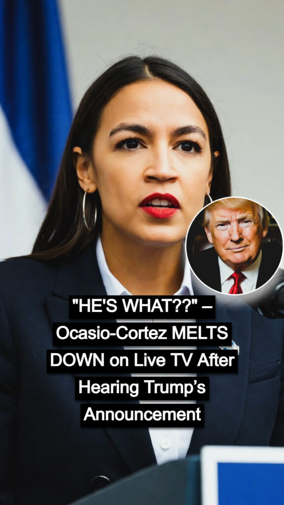 “HE’S WHAT??” – Ocasio-Cortez MELTS DOWN on Live TV After Hearing Trump’s Announcement