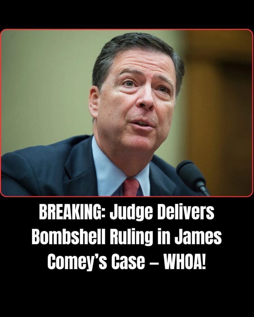 Judge Criticizes Prosecutors in Comey Case, Delivering Victory to Former FBI Director !