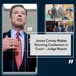 Comey Alleges ‘Vindictive Prosecution’ in Push to Dismiss Case !