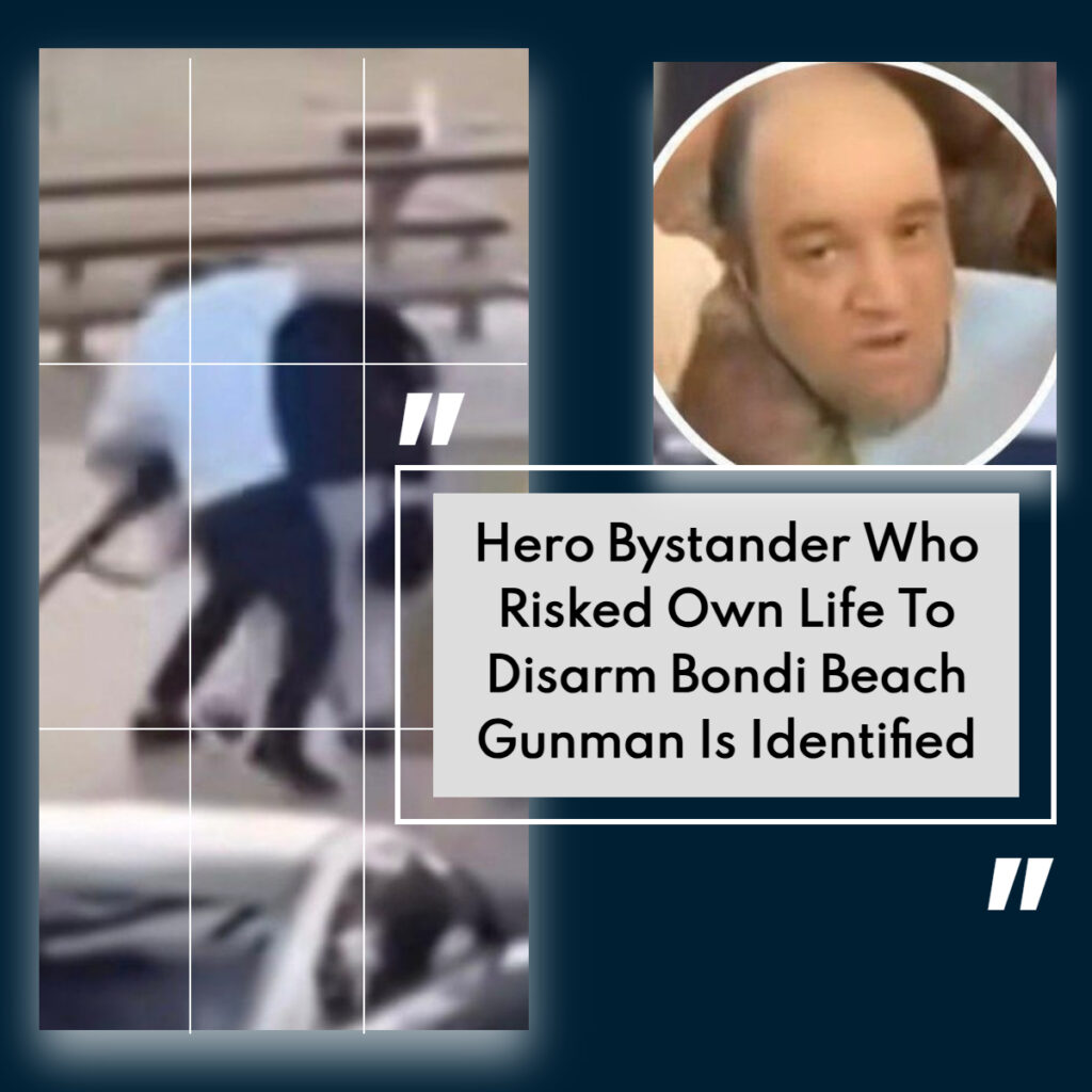 Hero bystander who risked own life to disarm Bondi Beach gunman is identified!